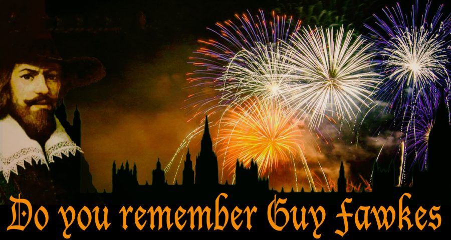 Do you Remember Guy Fawkes . The gunpowder plot